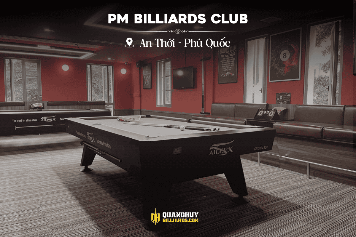 Lap dat ban bida tai An Thoi Phu Quoc PM Billiards Club